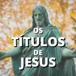 os títulos de jesus cristo