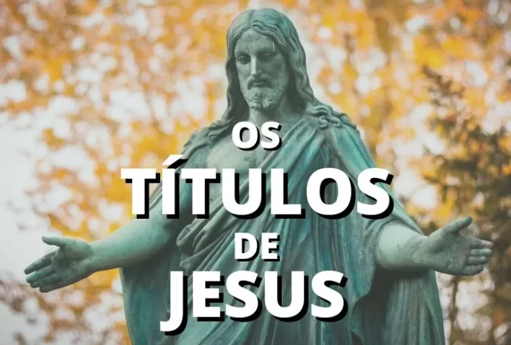 os títulos de jesus cristo