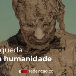 a queda da humanidade - redenção redencao.co