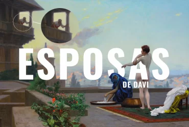 As Esposas de Davi