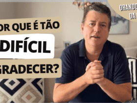 Por que é tão difícil agradecer?