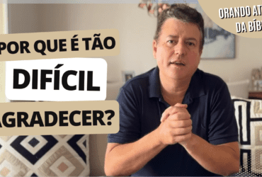 Por que é tão difícil agradecer?